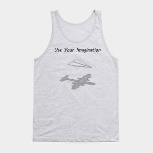 Use Your Imagination Tank Top